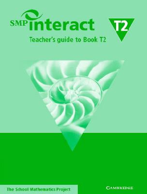 SMP Interact Teacher's Guide to Book T2 (SMP Interact Key Stage 3)