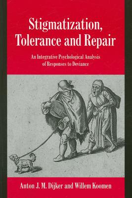 Stigmatization, Tolerance and Repair (Studies in Emotion and Social Interaction)