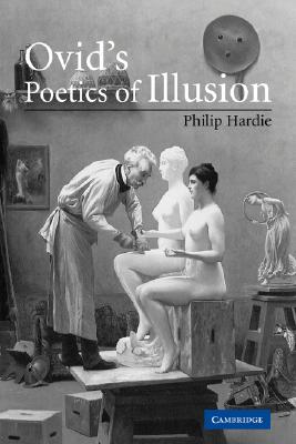 Image for OVID'S POETICS OF ILLUSION OVID'S POETICS OF ILLUSION