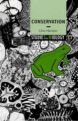 Conservation (Studies in Biology)