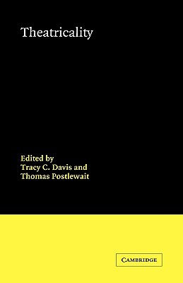 Theatricality (Theatre and Performance Theory)