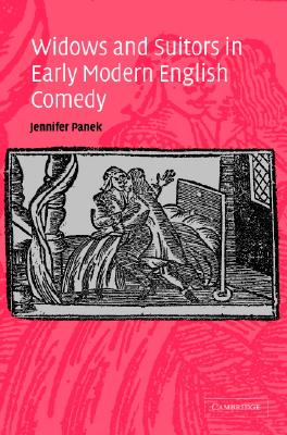 Image for Widows and Suitors in Early Modern English Comedy Widows and Suitors in Early Modern English Comedy