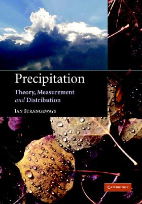 Precipitation: Theory, Measurement and Distribution