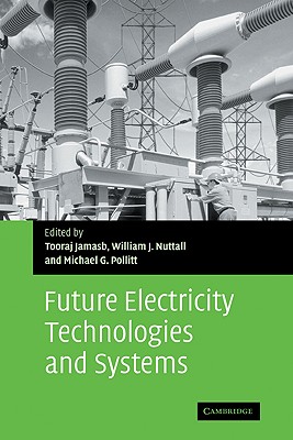 Future Electricity Technologies and Systems (Department of Applied Economics Occasional Papers, Series Number 67)