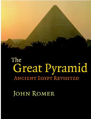 The Great Pyramid: Ancient Egypt Revisited