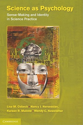 Science as Psychology: Sense-Making and Identity in Science Practice