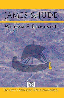 James and Jude (New Cambridge Bible Commentary)