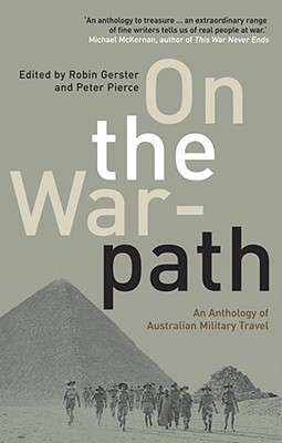 Image for On the Warpath: An Anthology of Australian Military Travel