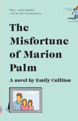 Image for MISFORTUNE OF MARION PALM, THE A NOVEL