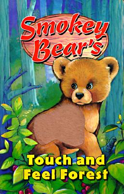 Smokey Bear's Touch and Feel Forest