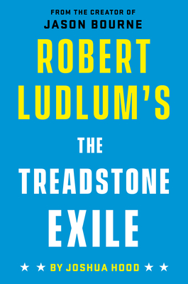 Robert Ludlum's The Treadstone Exile (A Treadstone Novel)