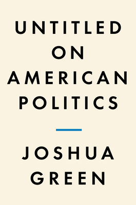 Rebels: Elizabeth Warren, Bernie Sanders, Alexandria Ocasio-Cortez, and the Struggle for a New American Politics