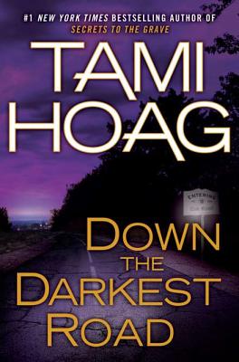 Down the darkest road