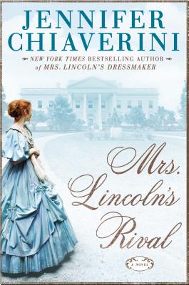 Image for Mrs. Lincoln's Rival