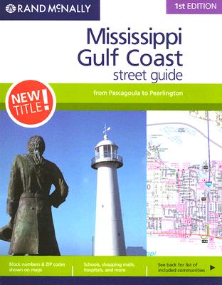 Rand Mcnally Street Guide: Mississippi Gulf Coast