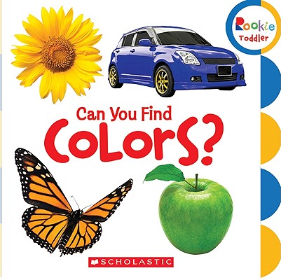 Can You Find Colors (Rookie Toddler)