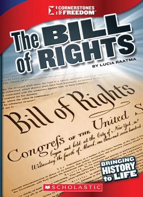 The Bill of Rights (Cornerstones of Freedom: Third Series)