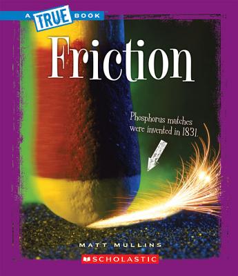 Image for Friction (True Books) Friction (True Books)