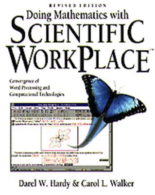Doing Mathematics with Scientific Workplace, Revised (REV)