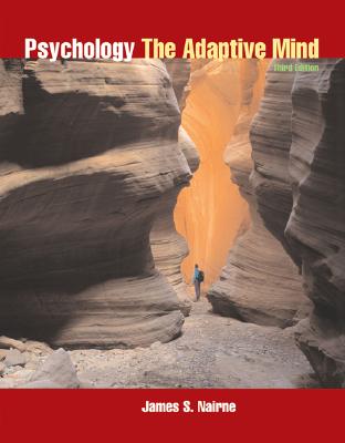 Psychology: The Adaptive Mind (with InfoTrac) Nairne, James S.