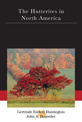 Image for The Hutterites In North America The Hutterites In North America