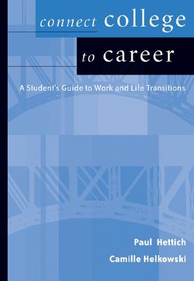 Image for Connect College to Career: Student Guide to Work and Life Transition (Wadsworth College Success)