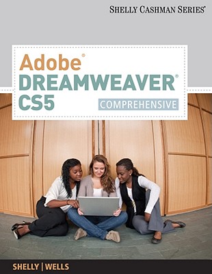 Adobe Dreamweaver CS5: Comprehensive (SAM 2010 Compatible Products)