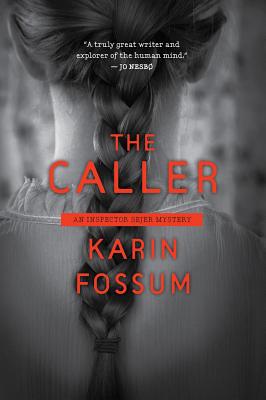 Caller: An Inspector Sejer Mystery