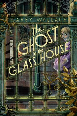 Image for The Ghost in the Glass House
