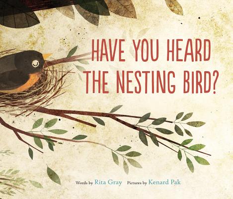 Have You Heard the Nesting Bird