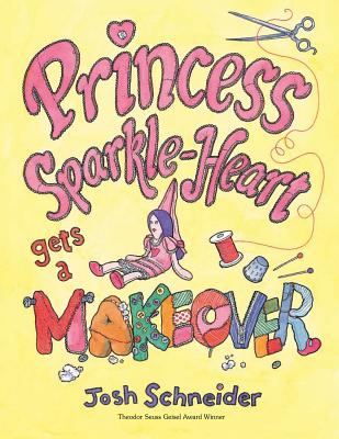 Princess Sparkle-Heart Gets A Makeover