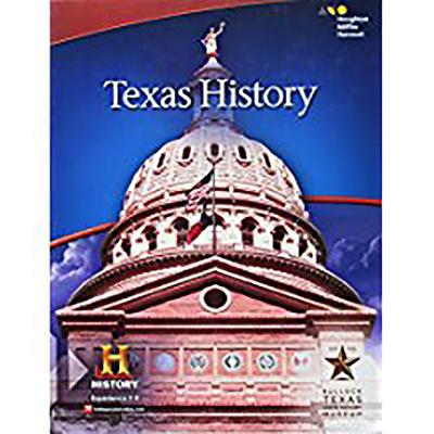 Houghton Mifflin Harcourt Texas History, Houghton Mifflin Harcourt Texas History Texas Student Edition 2016