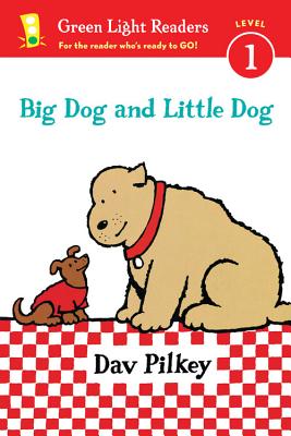 Big Dog and Little Dog (Reader) (Green Light Readers Level 1) (Leveled Reader)