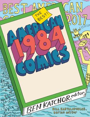Image for The Best American Comics 2017 (The Best American Series ®)