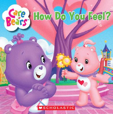 How Do You Feel (Care Bears)