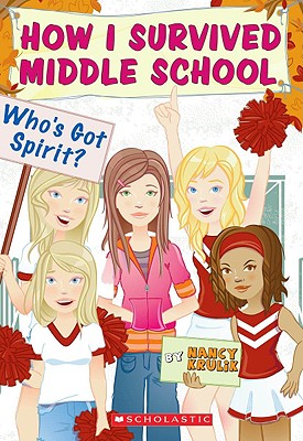 Who's Got Spirit (How I Survived Middle School, #7)