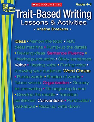 Trait-Based Writing: Lessons and Activities (Teaching Resources)