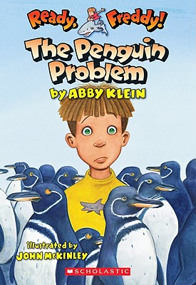 The Penguin Problem (Ready, Freddy!, No. 19)