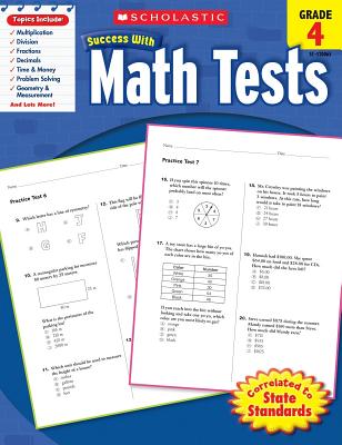 Scholastic Success with Math Tests Grade 4 Workbook