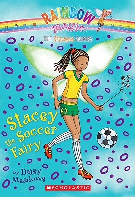 Image for Stacey the Soccer Fairy (Sports Fairies) Stacey the Soccer Fairy (Sports Fairies)
