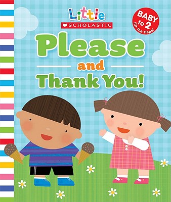 Image for Please and Thank You (Little Scholastic)