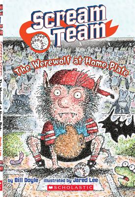Scream Team #1: The Werewolf at Home Plate