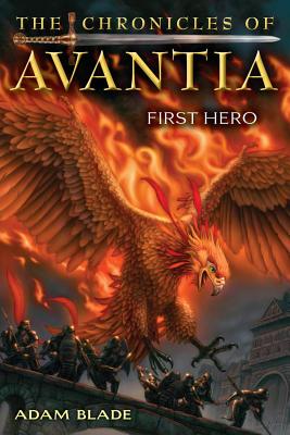 The Chronicles of Avantia #1: First Hero