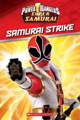 Power Rangers Samurai: Samurai Strike (Scholastic Readers)