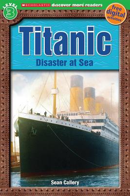 Image for Scholastic Discover More Reader Level 3: Titanic