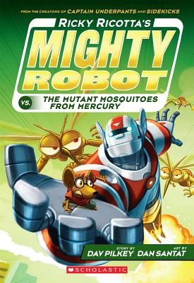 #2 Ricky Ricotta's Mighty Robot vs. the Mutant Mosquitoes from Mercury