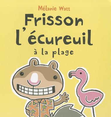Image for Frisson l'cureuil La Plage (French Edition) Frisson l'cureuil La Plage (French Edition)
