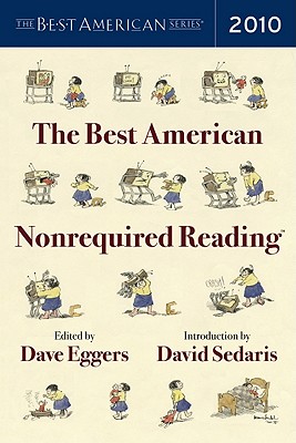 The Best American Nonrequired Reading 2010
