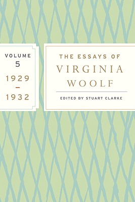 Image for The Essays of Virginia Woolf, Vol. 5 1929-1932