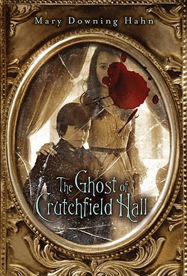 Ghost of Crutchfield Hall (First Edition, None)